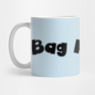 Bag holder full Mug